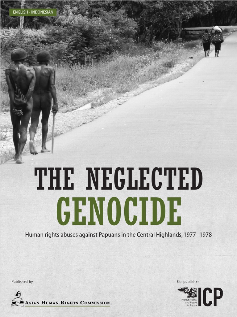 The Neglected Genocide New Guinea Papua New Guinea