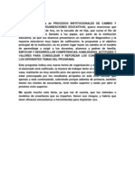 Procesos Institucionales de Cambio y Estabilidad en Organizaciones Educativas