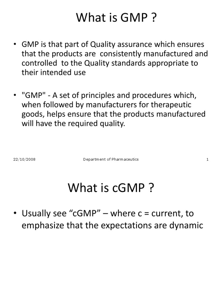 GMP AND cGMP CONSIDERATIONS Quality Assurance Pharmacy