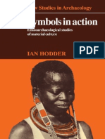 2009 - Ian Hodder - Symbols in Action - EthnoarchaeoIogicaI Studies of Material Culture
