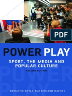 Raymond Boyle, Richard Haynes Power Play Sport, The Media, and Popular Culture, Revised Second Edition 2009