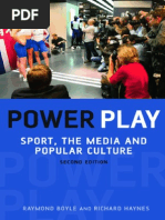 Raymond Boyle, Richard Haynes Power Play Sport, The Media, and Popular Culture, Revised Second Edition 2009