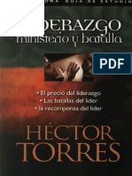 Liderazgo ministerio y batalla – Héctor Torres