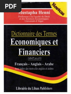 Dictionnaire Des Termes Economiques Et Financiers Arabe Anglais Francais Pdf