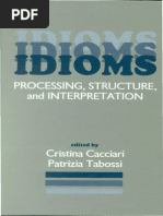 Download Idioms Processing Structure and Interpretation - Cristina Cacciari by Branescu Oana SN179159973 doc pdf