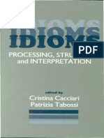 Download Idioms Processing Structure and Interpretation - Cristina Cacciari by Branescu Oana SN179159973 doc pdf