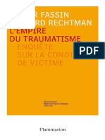 Fassin, Didier and Rechtman, Richard-L'Empire Du Traumatisme - Enquete Sur La Condition de Victime-Flammarion (2007)