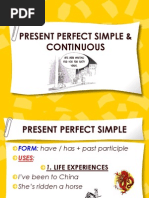 Present Perfect Simple Continuous