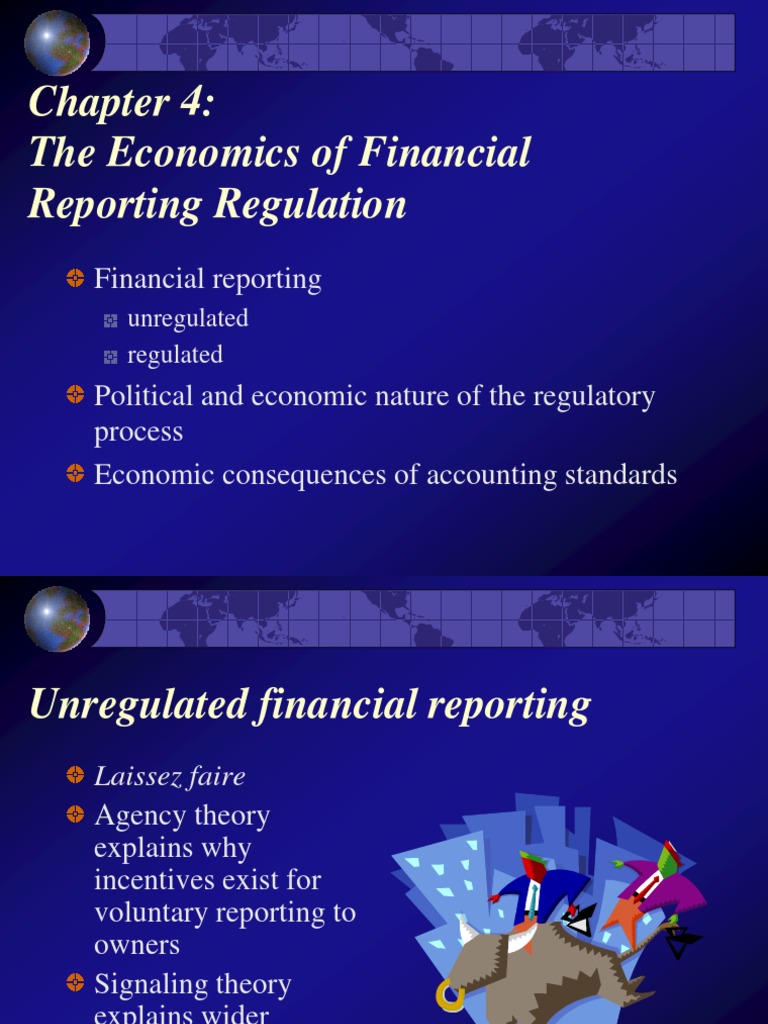 The Economics of Financial Reporting Regulation Market (Economics) Financial Statement