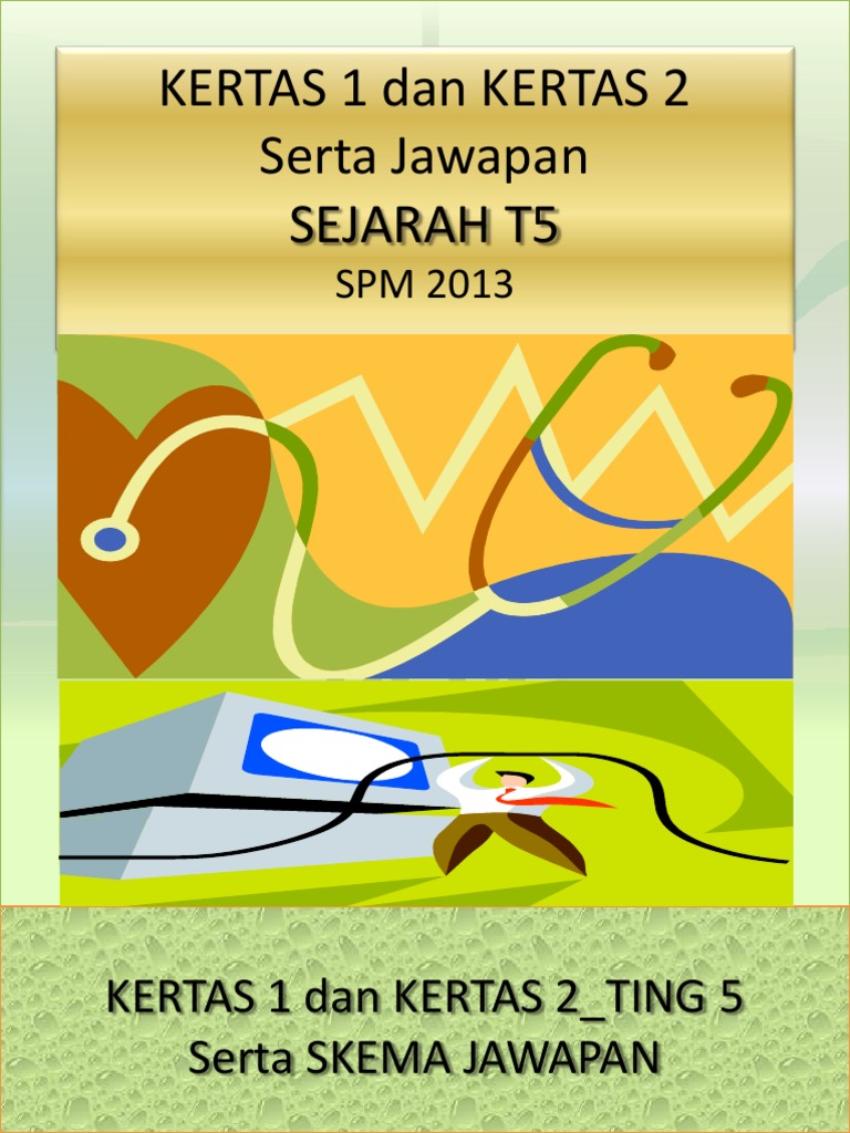 Sejarah K1 K2 T5 SPM serta Skema Jawapan.pdf