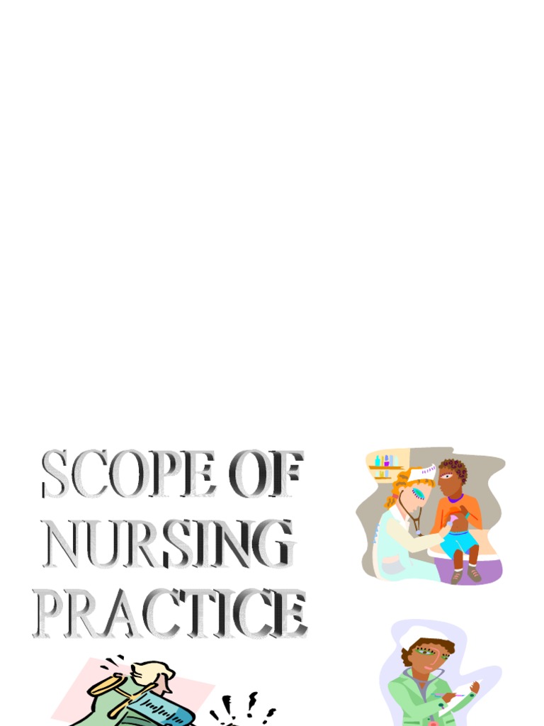 Scopes of Nursing Practice Consent Nursing