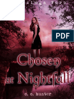 Shadow Falls 5, Chosen at Nightfall.