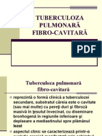 Tuberculoza Pulmonară Fibro-Cavitară