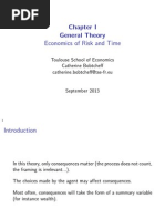 General Theory Economics of Risk and Time: Toulouse School of Economics Catherine Bobtcheff Catherine - Bobtcheff@tse-Fr - Eu