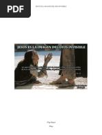 Jesucristo Es La Imagen Del Dios Invisible.
