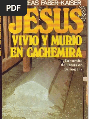 Jesus Vivió y Murió en Cachemira