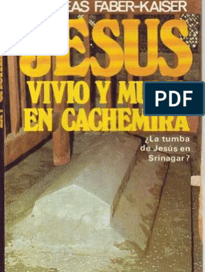 Jesus Vivió y Murió en Cachemira