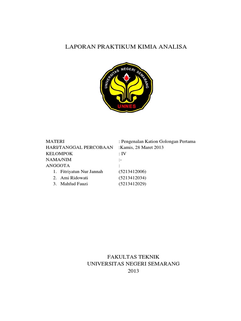 LAPORAN PRAKTIKUM KIMIA ANALISA KATION GOLONGAN PERTAMA docx LAPORAN PRAKTIKUM KIMIA ANALISA KATION GOLONGAN PERTAMA docx