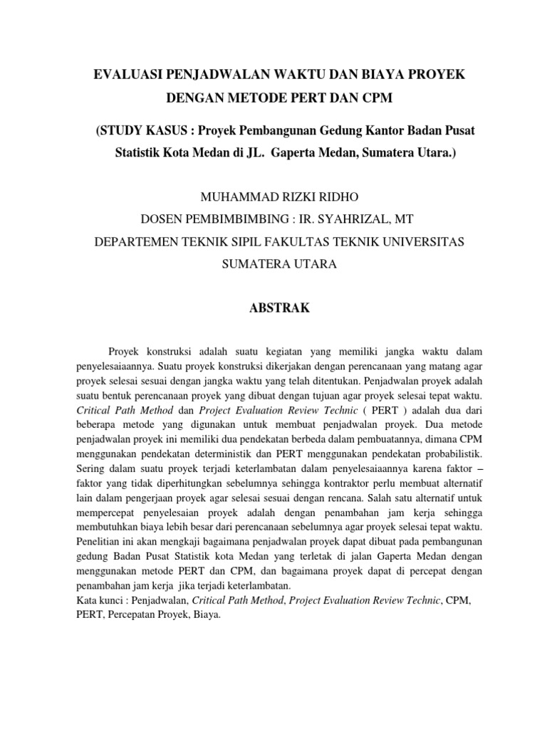 jurnal EVALUASI PENJADWALAN WAKTU DAN BIAYA PROYEK DENGAN METODE PERT