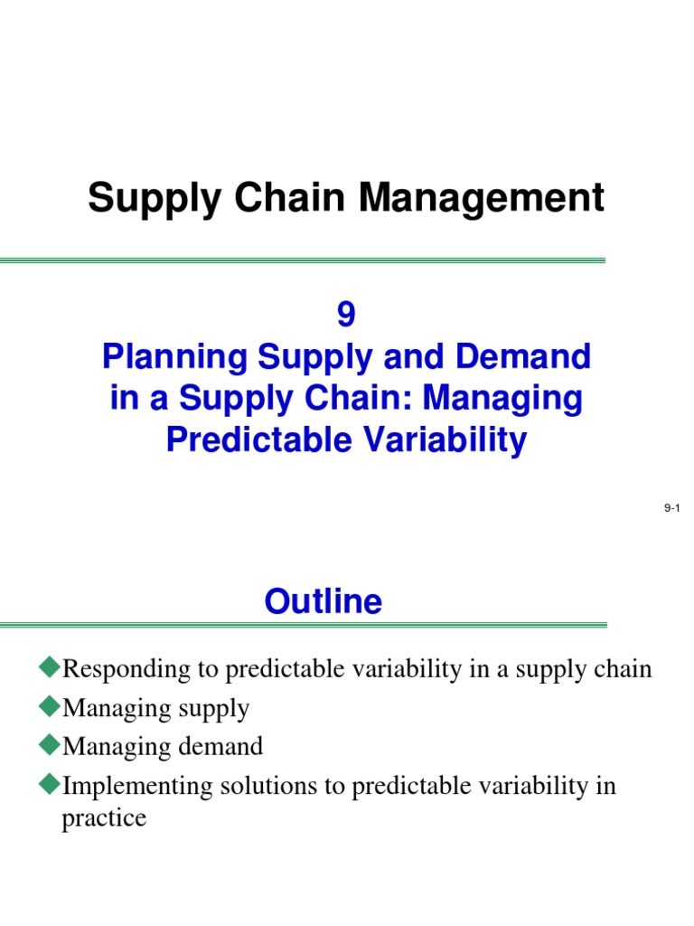 Supply Chain Management: 9 Planning Supply and Demand in A Supply Chain ...