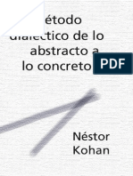 Kohan, Nestor - El Metodo Dialectico de Lo Abstracto a Lo Concreto