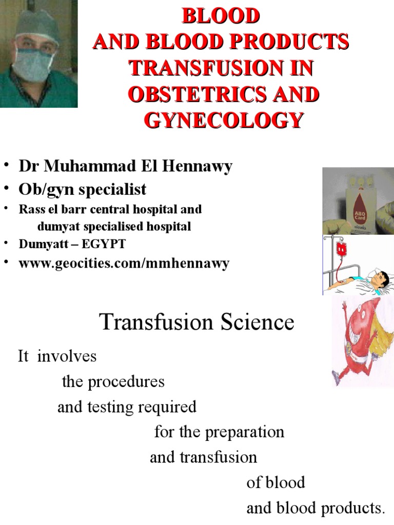 OB Blood Transfusions Pregnancy Blood Transfusion Blood