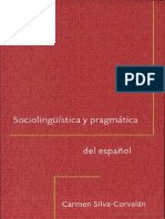 Sociolingüística y pragmática del español Escrito por Carmen Silva-Corvalán-Andrés Enrique-Arias (1)