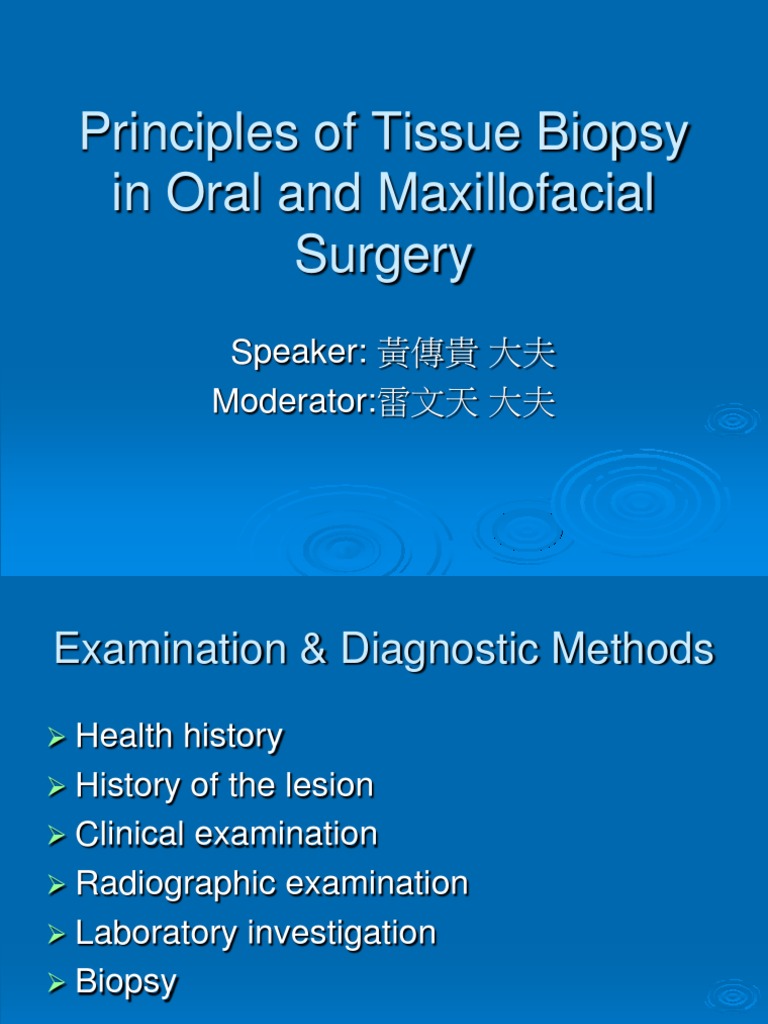 Principles Of Tissue Biopsy In Oral And Maxillofacial Biopsy Pathology