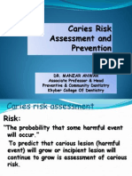 Caries Risk Assessment, Cariogram, Caries Vaccine