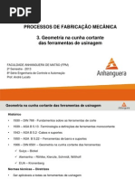 3. Aula - Geometria Na Cunha Cortante Das Ferramentas de Usinagem