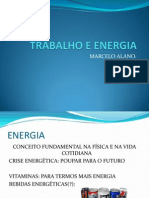 Trabalho e Energia - Dissipativa e Conservativa