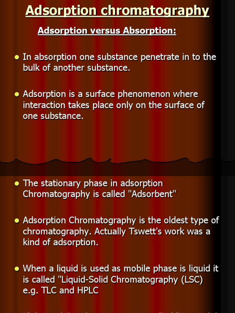Adsorption chromatography.ppt Adsorption Chromatography