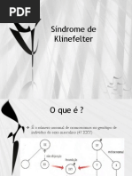 Síndrome de Klinefelter,  Hipertricose a Síndrome do Lobisome e Síndrome de Jacobs Apresentação