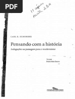 SCHORSKE, Carl. Pensando com a história