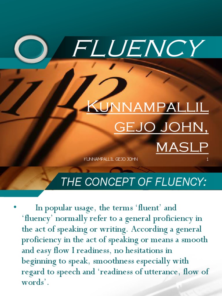 Understanding Language Fluency Concepts | PDF | Fluency | Stuttering