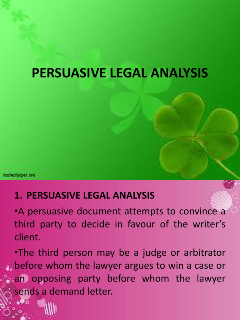 1 PERSUASIVE LEGAL ANALYSIS.ppt Brief (Law) Pleading Free 30day