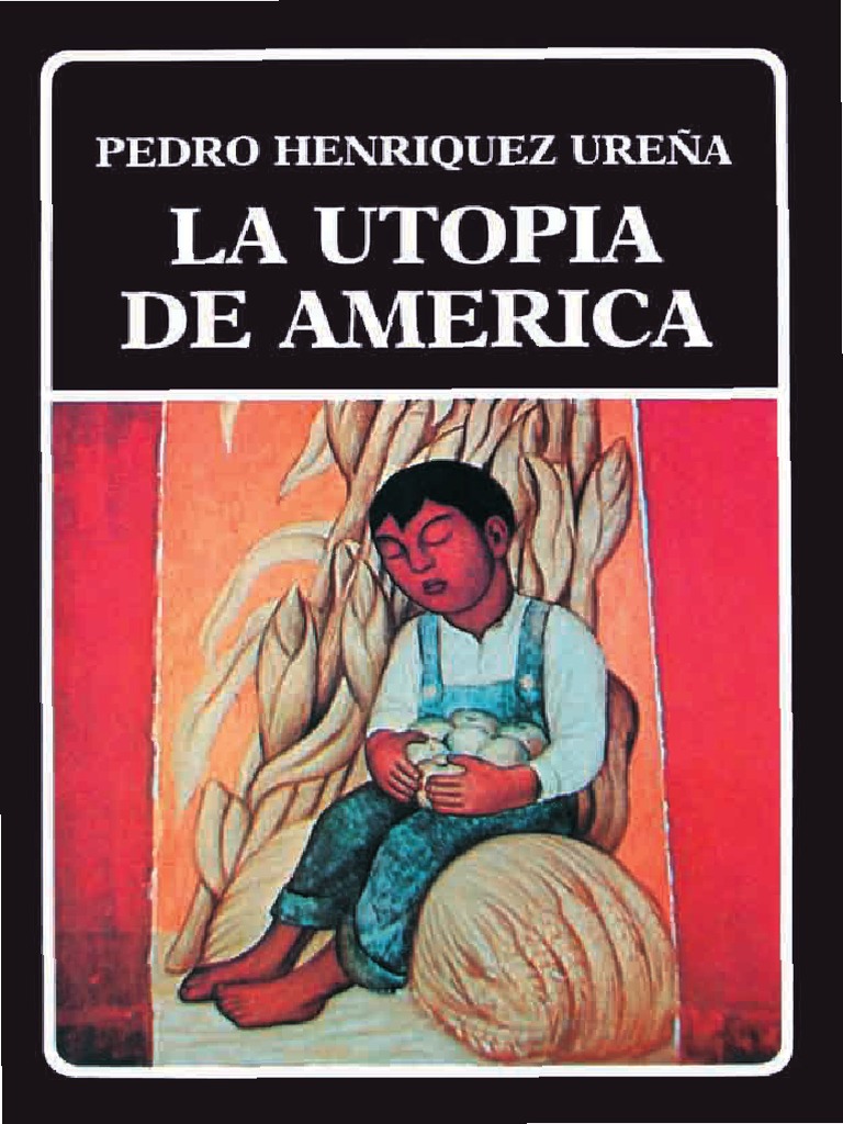 Henrquez Urea Utopa De America