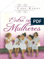 Entre Nós Mulheres - Sônia Pires Ramos