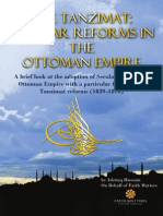 The Tanzimats. Secular Reforms in the Ottoman Empire by Ishtiaq Hussain