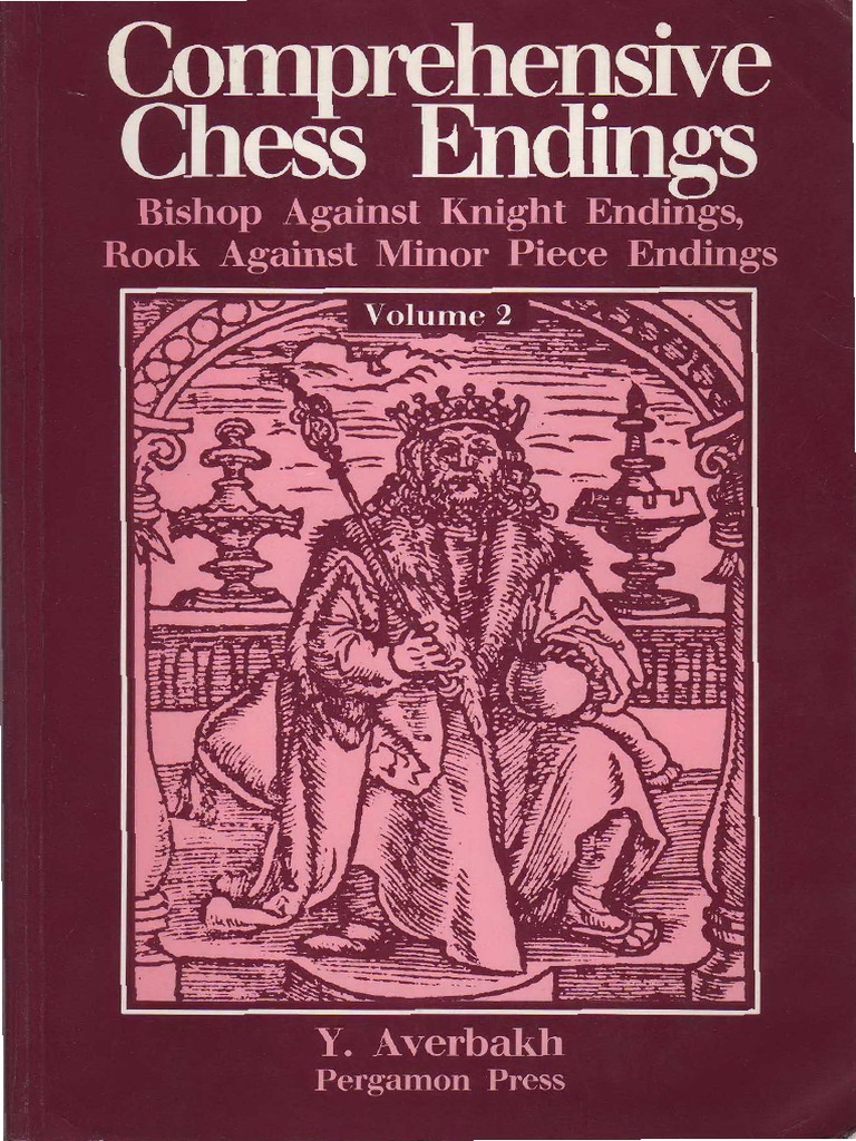 Averbakh, Yuri-Comprehensive Chess Endings Vol 2 (Bishop Vs Knight ...
