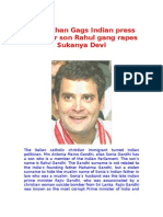 Sonia Khan Gags Indian Press After Her Son Rahul Gang Rapes Sukanya Devi