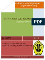 DR. Ir. A Tutut Subadyo, MSIL: Arsitektur Dan Lingkungan Organisasi Ruang