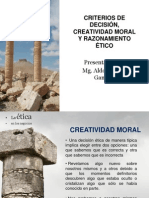 7 - Criterios de Decisión, Creatividad Moral y Razonamiento Ético