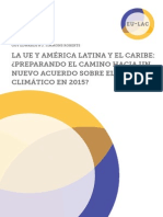 La UE y América Latina y El Caribe: ¿Preparando El Camino Hacia Un Nuevo Acuerdo Sobre El Cambio Climático en 2015?