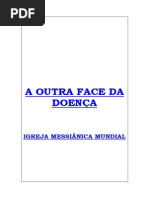 A Outra Face da Doença