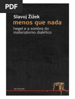 ŽIŽEK, Slavoj - Menos que nada - Hegel e a sombra do materialismo histórico_1