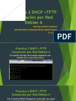 Practica 2 DHCP + TFTP: Instalación Por Red