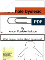 The Whole Dyslexic Presentation