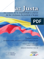 Rafael Guarín. Paz Justa, Prólogo Alvaro Uribe Velez.