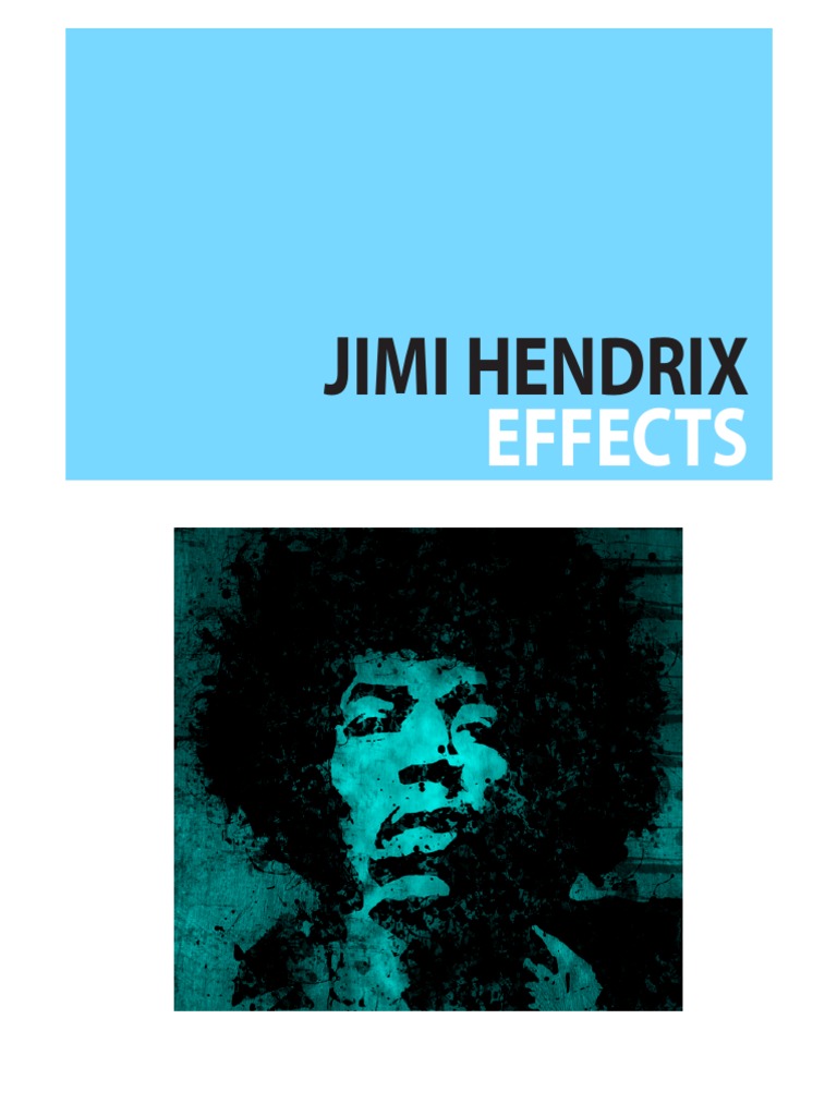 Jimi Hendrix Effects Analysis PDF Jimi Hendrix Guitars